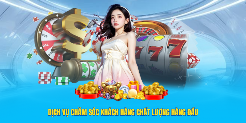 Dịch Vụ Chăm Sóc Khách Hàng Chất Lượng hàng đầu